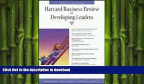 READ THE NEW BOOK Harvard Business Review on Developing Leaders (Harvard Business Review Paperback