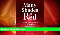 Must Have  Many Shades of Red: State Policy and Collective Agriculture  READ Ebook Full Ebook Free