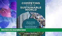 READ FREE FULL  Competing for a Sustainable World: Building Capacity for Sustainable Innovation