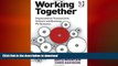 READ ONLINE Working Together: Organizational Transactional Analysis and Business Performance READ