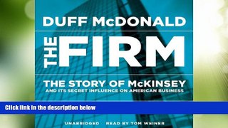Big Deals  The Firm: The Story of McKinsey and Its Secret Influence on American Business  Best