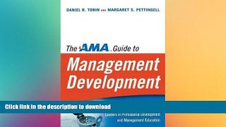 FAVORIT BOOK The AMA Guide to Management Development READ EBOOK