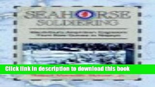 [Popular] Books Seahorse Soldiering Free Online