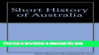 [Popular] Books Short History of Australia Full Online