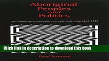 [Popular] Books Aboriginal Peoples and Politics: The Indian Land Question in British Columbia,