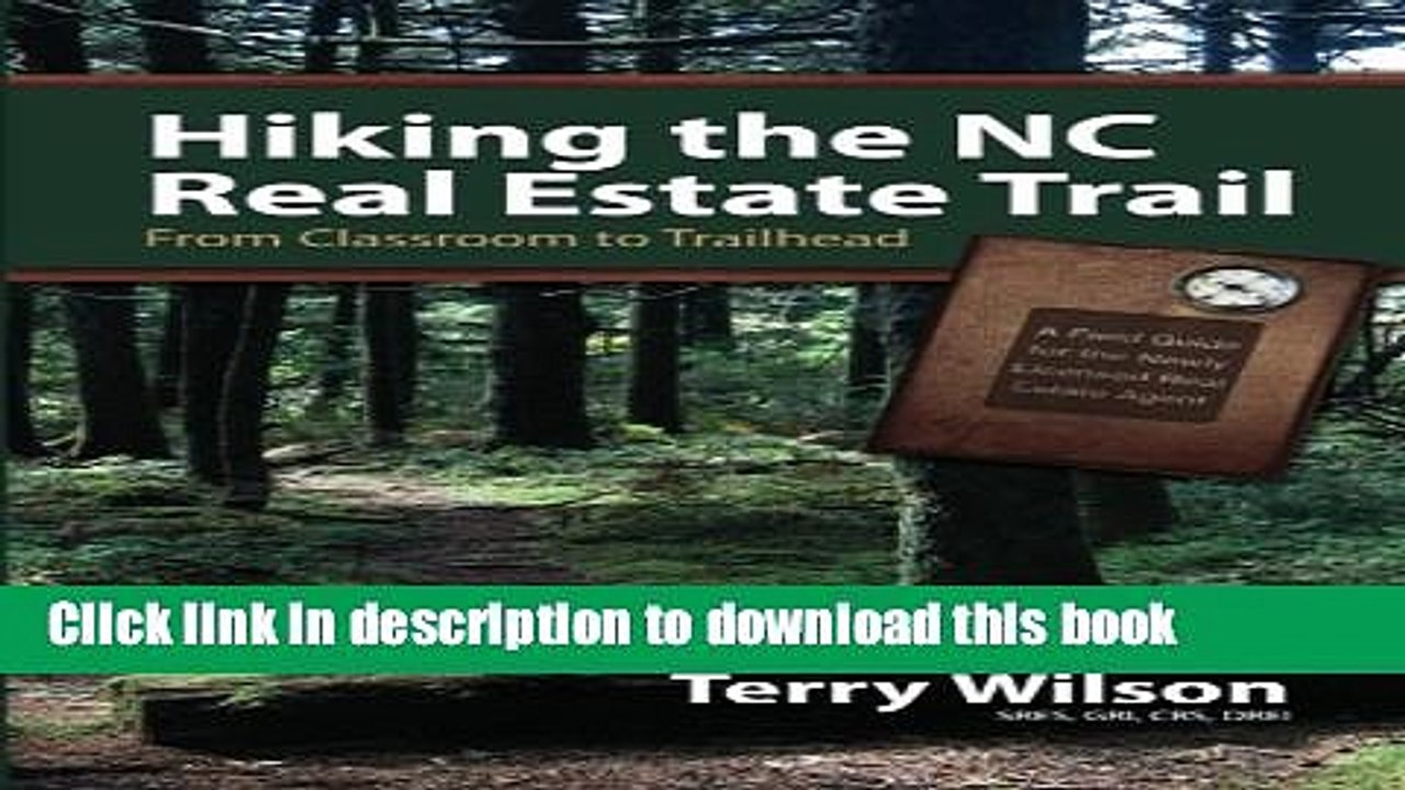 [PDF] Hiking the NC Real Estate Trail: From Classroom to Trailhead. A Field Guide for the Newly
