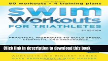 [Popular Books] Swim Workouts for Triathletes: Practical Workouts to Build Speed, Strength, and