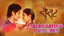 Sairat Completes 100 Days At Box Office | Blockbuster Marathi Movie | Nagraj Manjule, Rinku Rajguru