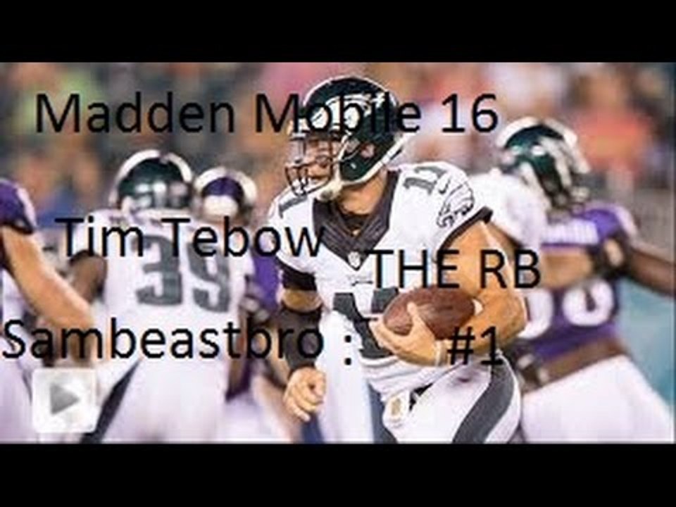 Madden Mobile 16: Tim Tebow the Running back!!!