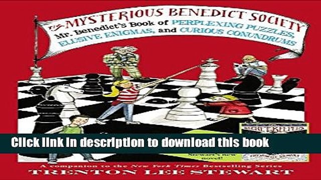 [Popular Books] The Mysterious Benedict Society: Mr. Benedict s Book of Perplexing Puzzles,