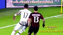 Paul Pogba French Genius -The Beast Of Football 2016 - Craziest Skills & Goals Juventus 2016 HD_28
