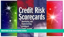 READ FREE FULL  Credit Risk Scorecards: Developing and Implementing Intelligent Credit Scoring