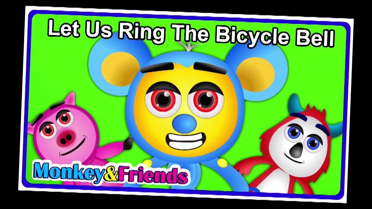Let Us Ring The Bicycle Bell **  Nursery Rhymes For Children