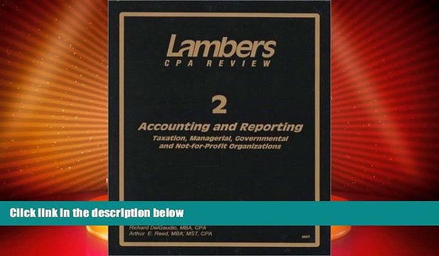 READ FREE FULL CPA Exam Preparation: Accounting and Reporting: Taxation, Managerial, Governmental