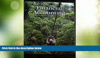 Must Have  Financial Accounting (Financial Accouting: Information For Decisions, Sixth Edition)