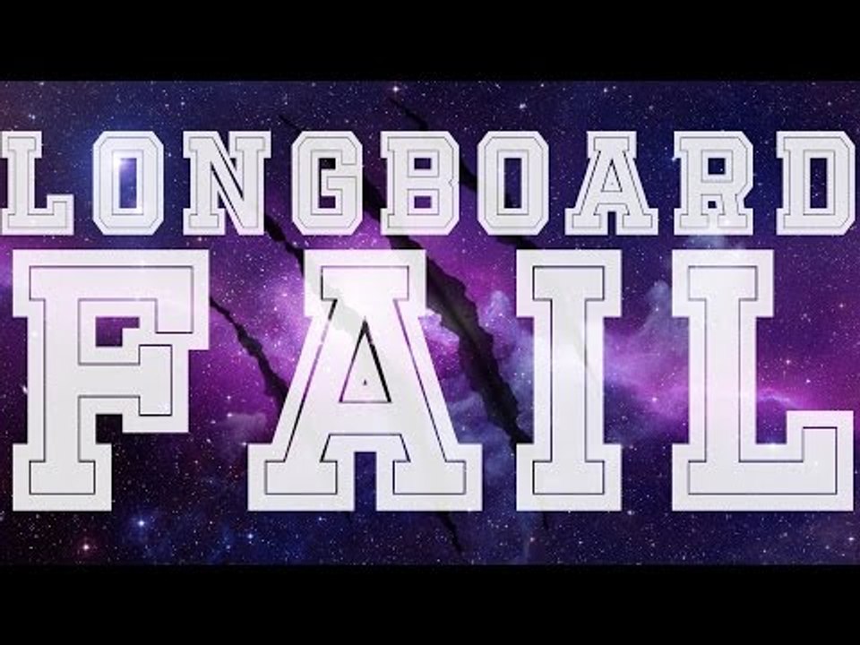 Longboard Fail - clydeTUBE