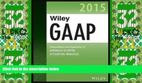 Big Deals  Wiley GAAP 2015: Interpretation and Application of Generally Accepted Accounting