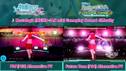 Nostalogic [MEIKO-SAN mix] │ PDf 【PS3】 PD Future Tone 【PS4】 │  Gameplay Normal difficulty Comparison