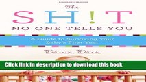 [Download] The Sh!t No One Tells You: A Guide to Surviving Your Baby s First Year Kindle Collection