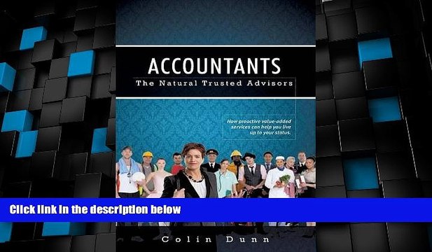 Big Deals Accountants: The Natural Trusted Advisors Free Full Read Best Seller