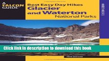 [Popular] Best Easy Day Hikes Glacier and Waterton Lakes National Parks (Best Easy Day Hikes