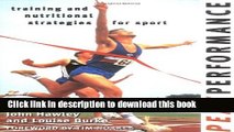 [Download] Peak Performance: Training and Nutritional Strategies for Sport Hardcover Collection