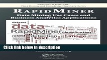 [PDF] RapidMiner: Data Mining Use Cases and Business Analytics Applications (Chapman   Hall/CRC