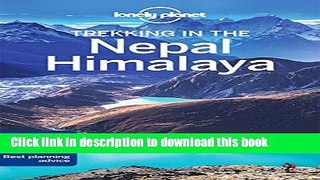 [Popular] Lonely Planet Trekking in the Nepal Himalaya (Travel Guide) Hardcover OnlineCollection