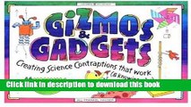 [Download] Gizmos   Gadgets: Creating Science Contraptions That Work (  Knowing Why) (Williamson