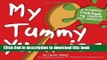 [Download] My Tummy Yummies: A Cookbook for Children, Not Mummies! Hardcover Collection