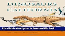 [Popular] Dinosaurs and Other Mesozoic Reptiles of California Kindle Free