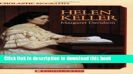 [Download] Helen Keller (Scholastic Biography) Paperback Free