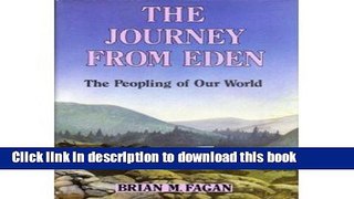 [Popular] Journey from Eden: The Peopling of Our World Paperback Free