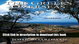 [Popular] Greeks Overseas 4th Edition: Their Early Colonies And Trade Kindle Free