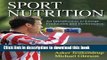 [Download] Sport Nutrition: An Introduction to Energy Production and Performance Paperback Online