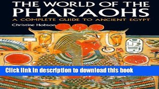 [Popular] Exploring the World of the Pharaohs: A Complete Guide to Ancient Egypt Paperback Free
