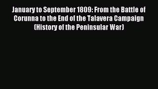 [PDF] January to September 1809: From the Battle of Corunna to the End of the Talavera Campaign
