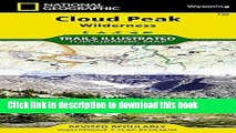 [Popular] Cloud Peak Wilderness (National Geographic Trails Illustrated Map) Hardcover Free