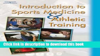 [Download] Introduction to Sports Medicine   Athletic Training Hardcover Online