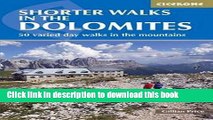 [Popular] Shorter Walks in the Dolomites (Cicerone Guide) Kindle Free