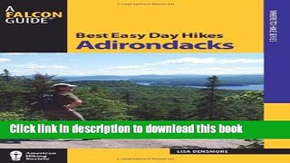 [Popular] Best Easy Day Hikes Adirondacks (Best Easy Day Hikes Series) Paperback Free