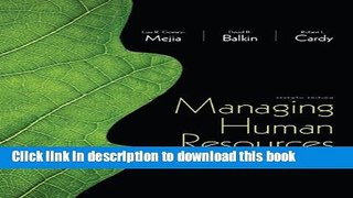 [Download] Managing Human Resources (7th Edition) Hardcover Collection