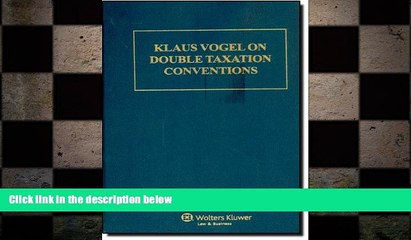 FREE DOWNLOAD  Klaus Vogel on Double Taxation Conventions, Third Edition  DOWNLOAD ONLINE