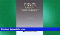 FREE DOWNLOAD  Economic Policy for Growth: Economic Development is Human Development  FREE BOOOK
