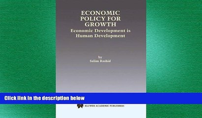 FREE DOWNLOAD  Economic Policy for Growth: Economic Development is Human Development  FREE BOOOK