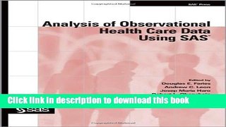 [Download] Analysis of Observational Health Care Data Using SAS Hardcover Free