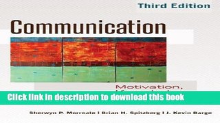[Download] Communication: Motivation, Knowledge, Skills / 3rd Edition Hardcover Collection