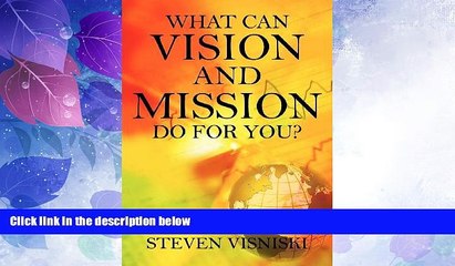 Big Deals  What Can Vision and Mission Do for You?  Best Seller Books Best Seller