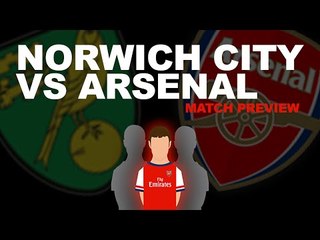Norwich City vs Arsenal | Match Preview