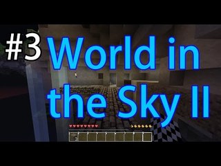 Minecraft | World in the sky II #3 | 有心人證明世事無絕對 /Ryan